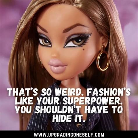 bratz quote|bratz quotes for girls.